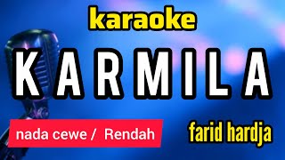 karaoke DJ REMIX KARMILA nada CEWE
