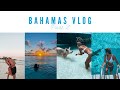 Bahamas Vlog Part 2