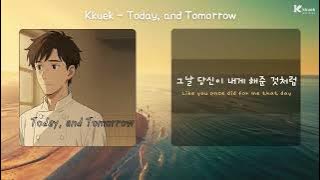 Kkuek - Today, and Tomorrow [오늘도, 그리고 내일도] | Audio Lyrics