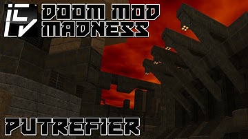 Putrefier - Doom Mod Madness