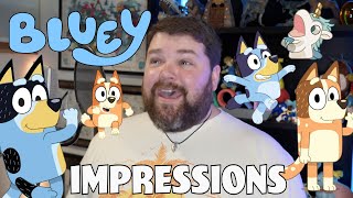Bluey Impressions  For Real Life!