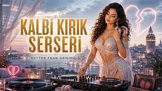 Kalbi Kırık Serseri Better Than Originals