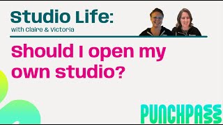 Should I Open My Own Studio?
