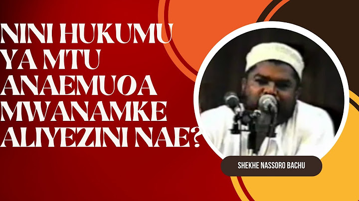 NINI HUKUMU YA MTU ANAEMUOA MWANAMKE ALIYEZINI NAE SHEKHE NASSOR BACHU