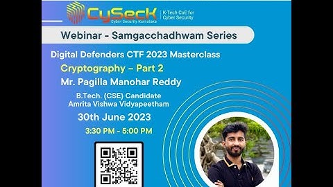 Digital Defenders CTF 2023 Masterclass Webinar 8 Cryptography Part2   CySecK | K-tech | IISc | KSCST