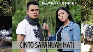 DYADARA & ANDRI DHARMA - CINTO SAPANUAH HATI 