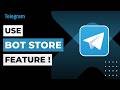 How to Use Telegram Bot Store Feature 2026