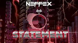 Neffex NCS - Statement [1 Hour Loop   Lyrics]