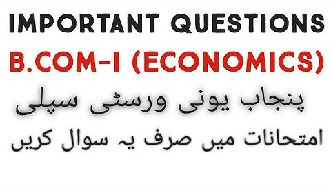B.Com-I Important Questions of Economics| Economics Guess Paper for B.Com