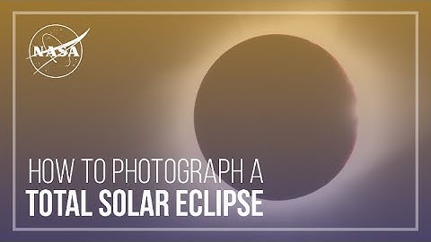 How to Photograph a Total Solar Eclipse