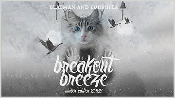 [PROGRESSIVE & BREAKS MIX] Breakout Breeze - Winter Edition 2023 / Reuploaded