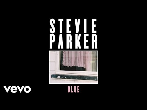 Stevie Parker - Blue (Official Audio)
