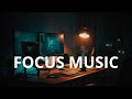 Focus Music for Study Concentration Mode | Study Music Background | Deep Work Music