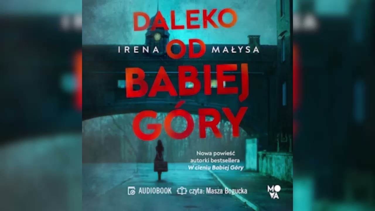 Daleko od Babiej Góry - Irena Małysa | Audiobooki - Audiobook Pl - Kryminał współczesny