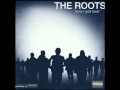 The Roots - Doin It Again