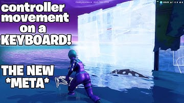 CONTROLLER MOVEMENT ON KEYBOARD! THE *NEW META*! (tutorial)