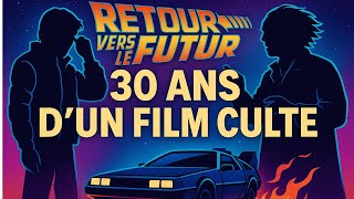 Retour Vers Le Futur 30 Ans Après Doentaire Vf