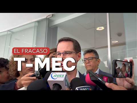 El fracaso en la renegociación del T-MEC