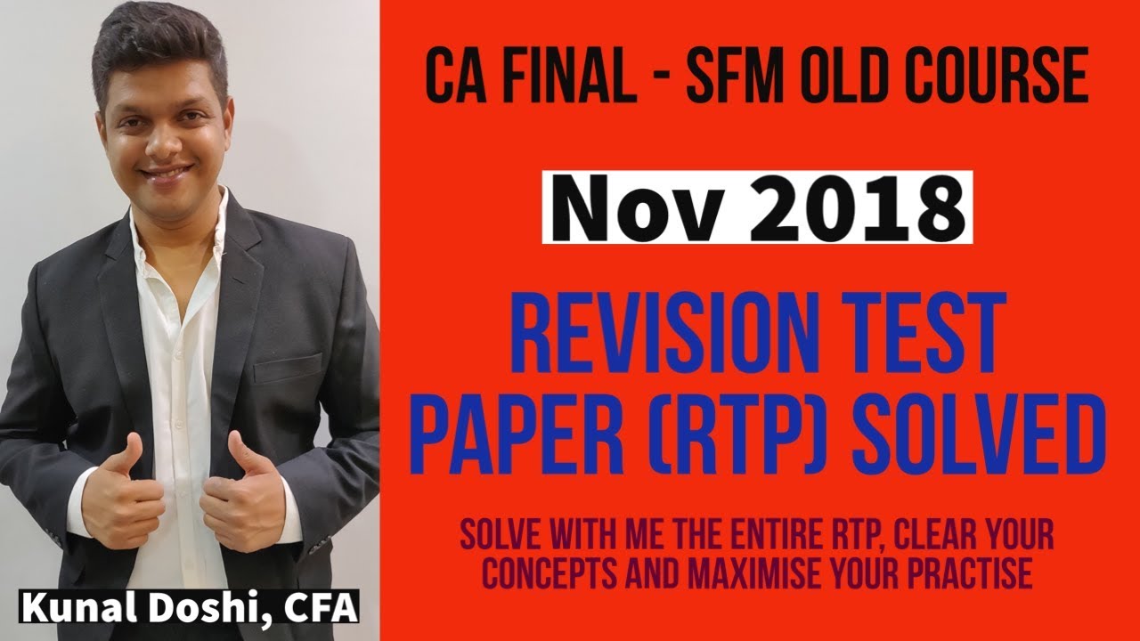 RTP Nov'18 Solved - CAFinal SFM by Kunal Doshi, CFA (Old Course)