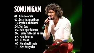 Best of Sonu Nigam - Hit Songs - Evergreen Hindi Songs of Sonu Nigam