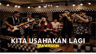 Download Lagu Kita Usahakan Lagi - Batas Senja   I   Ska Version (Cover Musicili) MP3