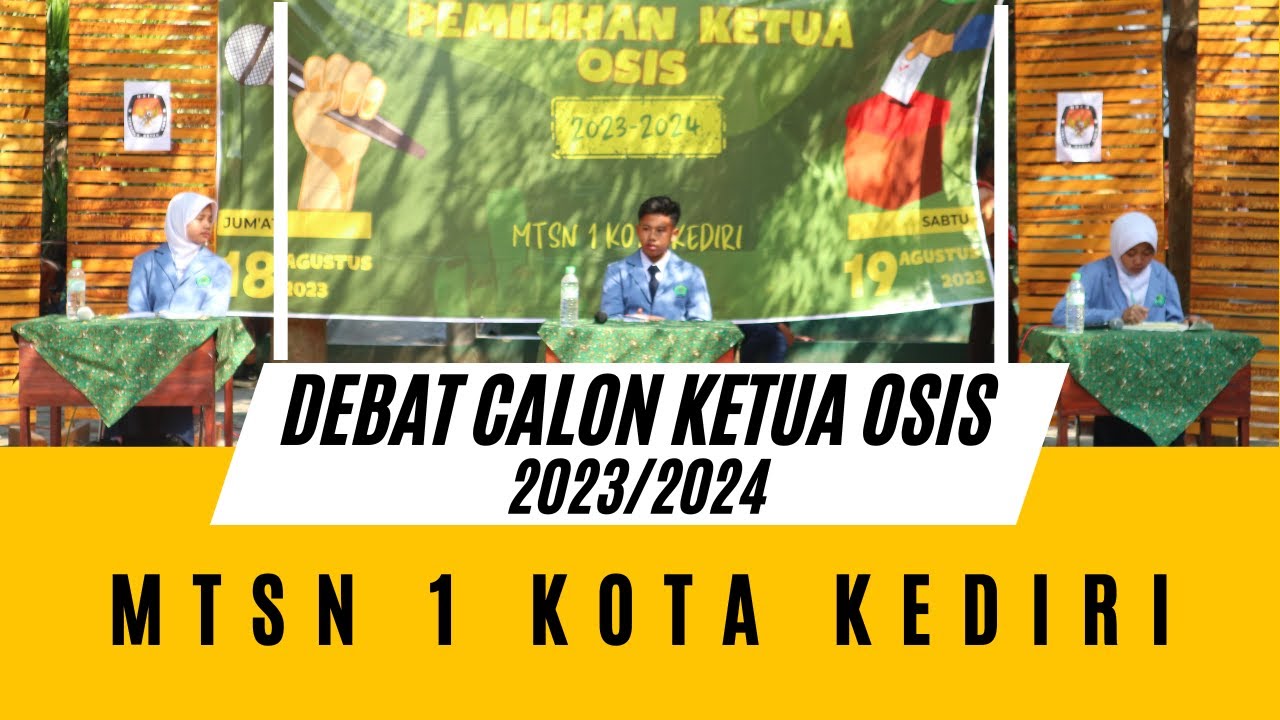 Debat Calon Ketua OSIS MTsN 1 Kota Kediri 2023/2024
