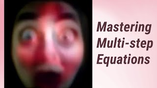 Solving Multi-step Linear Equations: A Step-by-Step Guide