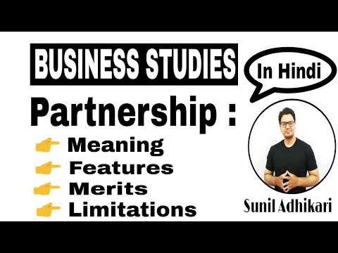 Class 11 | Partnership (Meaning, Features, Merits, limitations)  | #2 Forms of Business Ownership |