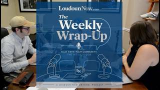Loudoun Now''s Weekly Newsroom Wrap-Up for Sept. 18, 2026