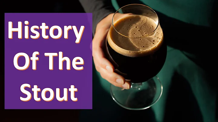 The Storied History of the Stout -- Stout Beer History