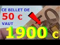 Ce billet de 50 vaut 1900  verifiez vos portes monnaies 