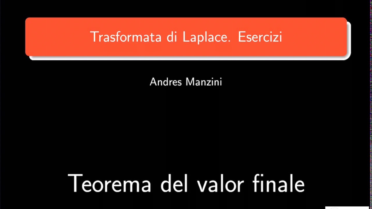 [Trasformata di Laplace] Teorema del valor finale