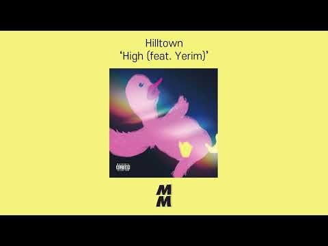 [Official Audio] Hilltown - High (feat. Yerim)