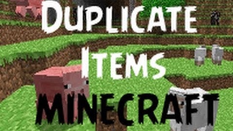 Minecraft- How To Duplicate Items! 1.6.2 UPDATE: NOT WORKING