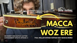 Paul Weller’s Hofner Bass Signed by Paul McCartney! | December 2025 Guitar Auction Preview | Ep. 5
