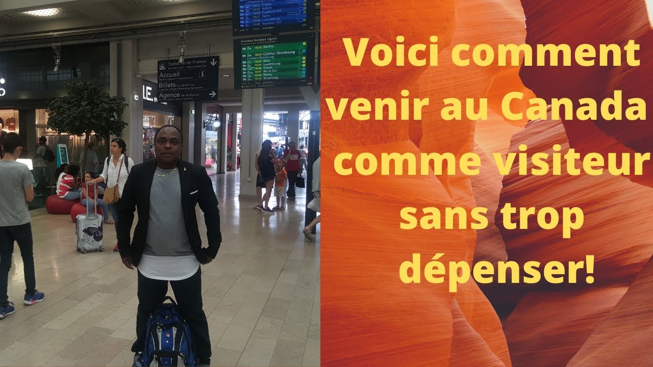 Comment immigrer au Canada comme visiteur rapidement et facilement sans ...