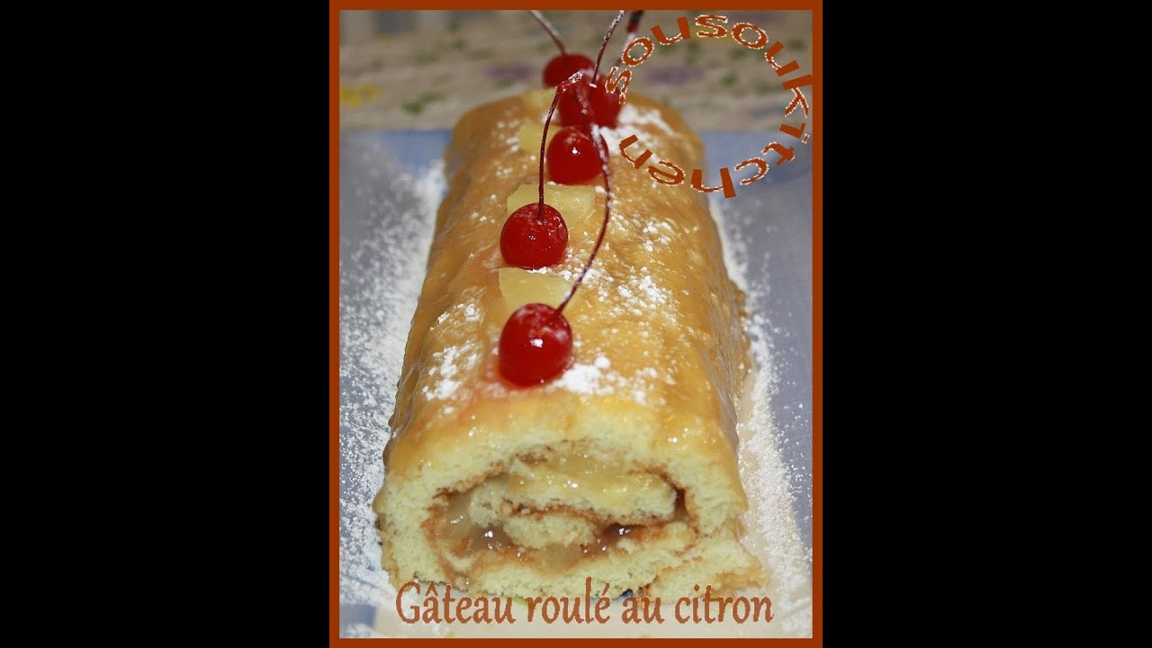 Recette De Gateau Roule Au Citron Lemon Cake Roll Youtube Recette De Gateau Roule Au Citron Lemon Cake Roll Youtube