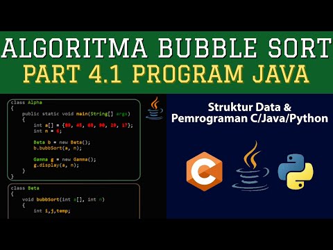 [Part 4.1 Program Java] Bubble Sort di C | JAVA | PYTHON - Algoritma Sorting dan Searching