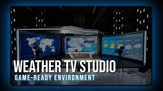 Weather TV Studio | Game-Ready Environment | Unreal Engine 5