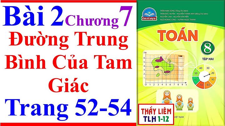 Toán 8 hình học tập 2 bài 2 năm 2024