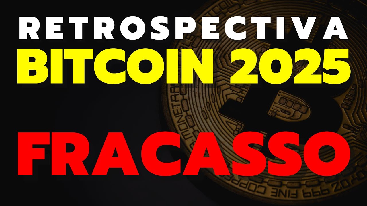 O QUE ACONTECEU COM O BITCOIN EM 2025 - RETROSPECTIVA E PREVISÕES PARA 2026