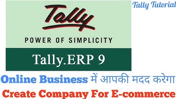 How to Create A Company In Tally For Ecommerce Business. Tally Tutorials # Part 1 techaariz