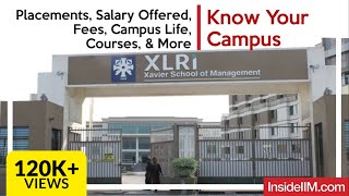 XLRI Jamshedpur: Placements, Salary Offered, Fees, Campus Life, Courses, & More | Know Your Campus