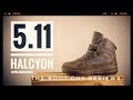 5.11 HALCYON DARK COYOTE TACTICAL BOOT [ The Boot Guy Reviews ]