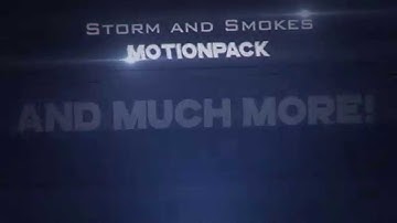 Storm and Smokes MOTION PACK | GET IT NOW!