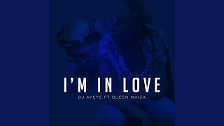 I'm in love (feat. Queen Maiza)