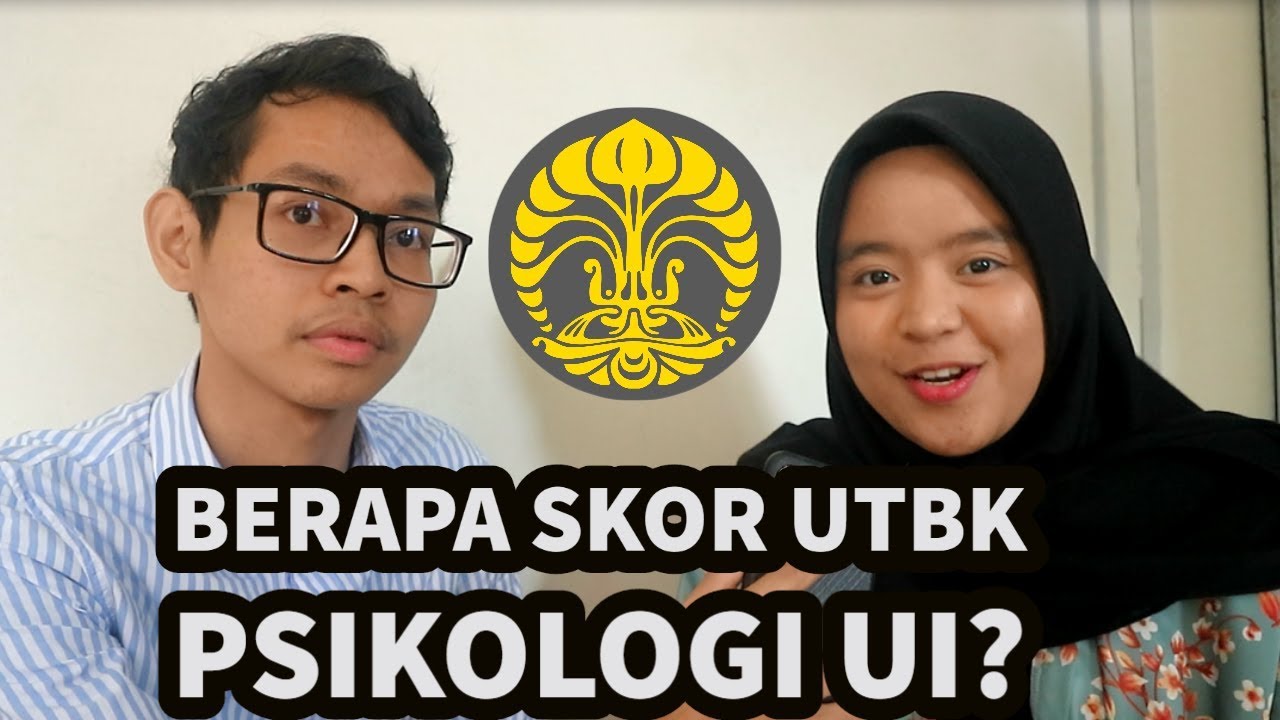 SKOR UTBK PSIKOLOGI UI 