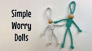 How to make a worry doll! Simple macrame worry dolls - perfect kids craft #macrame #kidscrafts #diy
