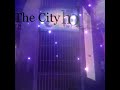 The City Holds My Heart The City Holds My Heart