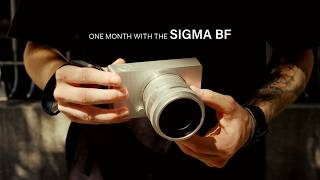 Sigma BF - The Most Unique Camera I've Ever Used